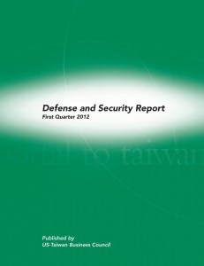 Report Cover: Taiwan Defense & National Security Report – Q1, 2012