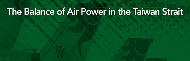 Report Cover: The Balance of Air Power in the Taiwan Strait